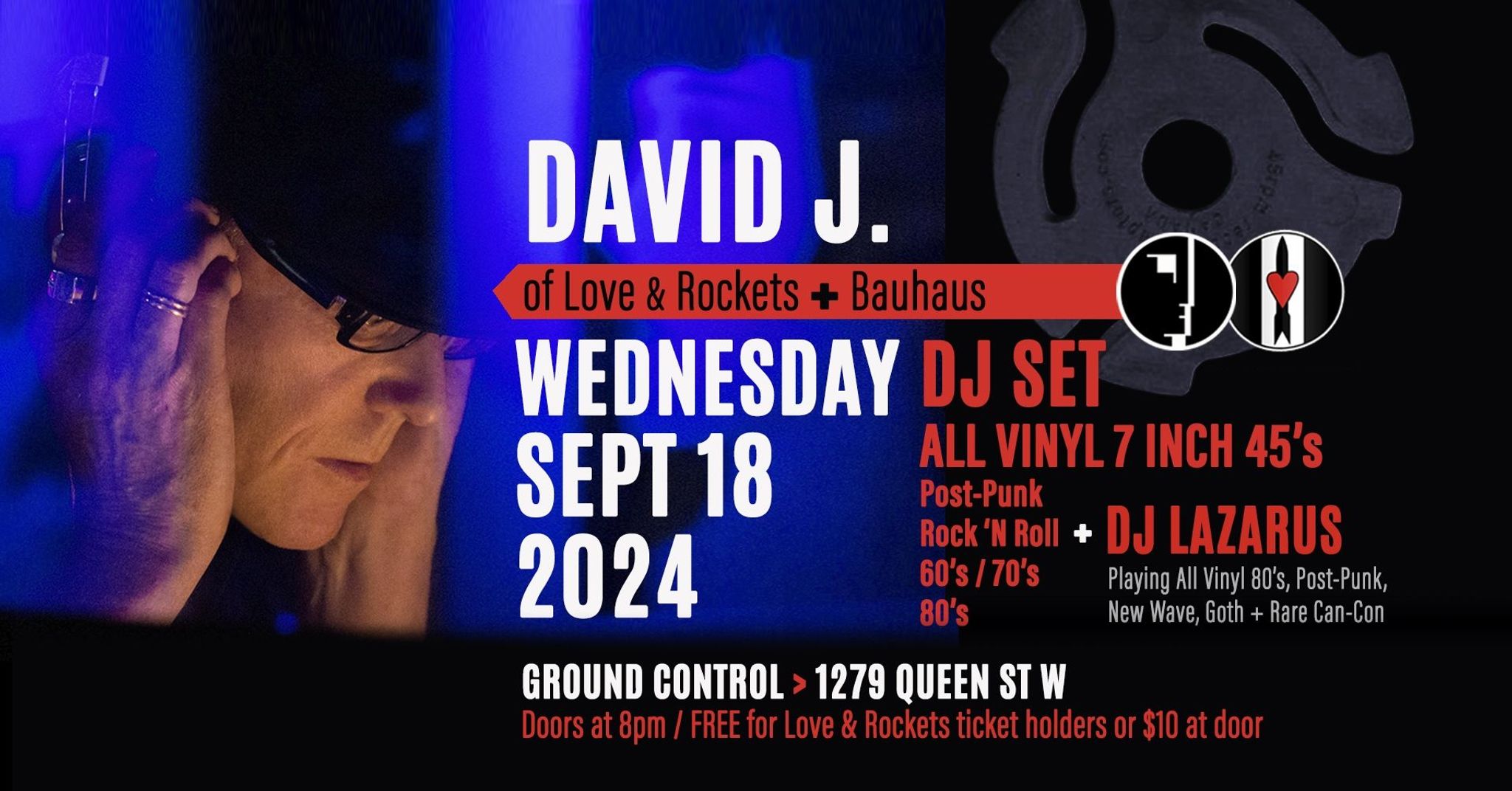 DAVID J of Love & Rockets and Bauhaus ALL VINYL DJ Set with DJ Lazarus