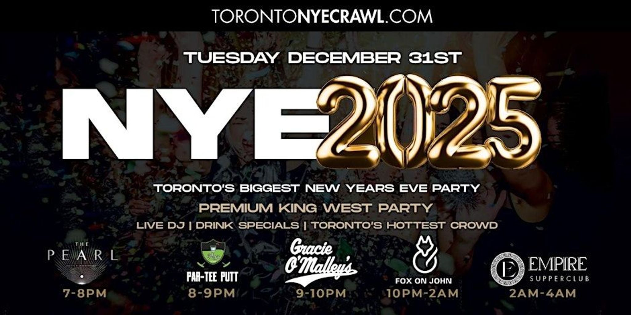 TORONTO NEW YEARS EVE 2025 CRAWL